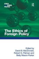 THE ETHICS OF FOREIGN POLICY
